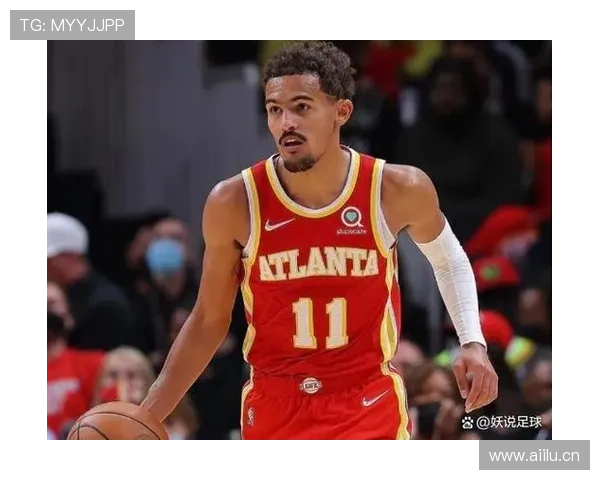 特雷·杨无球跑动占比提升，改变老鹰进攻结构